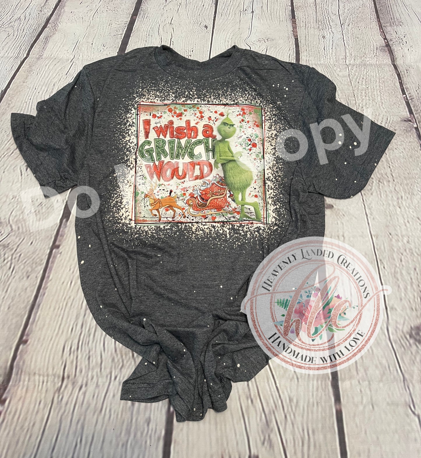 Bleached Tee Wish A Gr.. Would