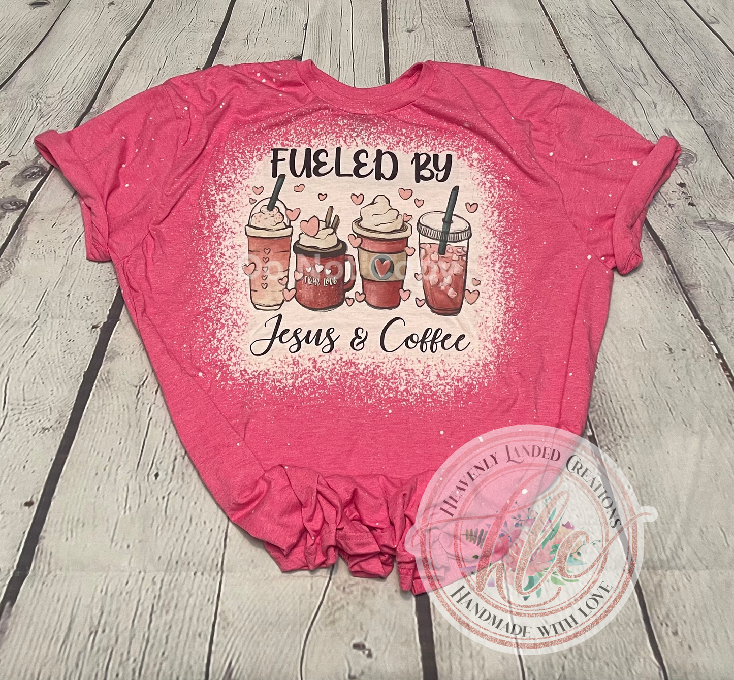 Bleached Tee Coffee and Jesus Valentines