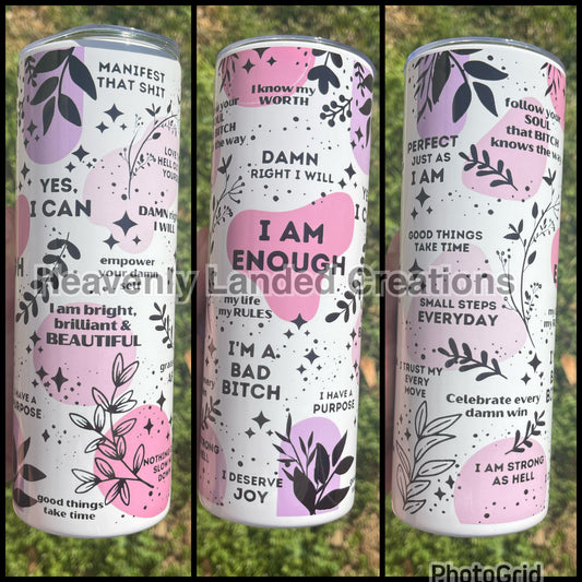 Sublimation Tumbler I AM ENOUGH